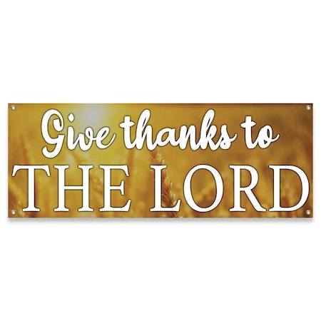 Give Thanks To The Lord Banner Concession Stand Food Truck Single Sided